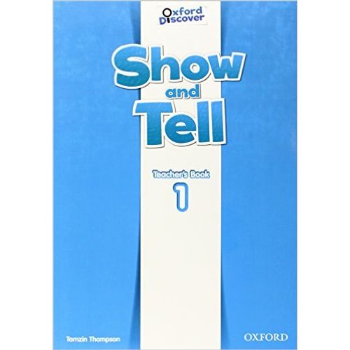 SHOW AND TELL 1 - TEACHER'S BOOK