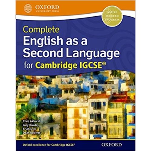 COMPLETE ENGLISH AS A SECOND LANGUAGE FOR CAMBRIDGE IGCSE -