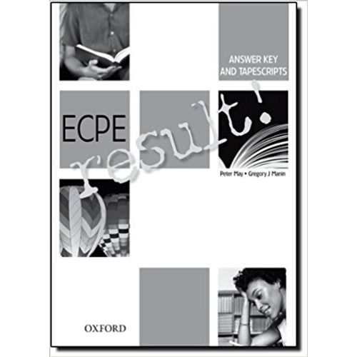 ECPE RESULT! - ANSWER KEY + TAPESCRIPTS ECPE RESULT! - ANSWER KEY + TAPESCRIPTS