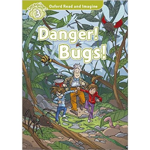DANGER BUGS + AUDIO CD - READ AND IMAGINE 3 DANGER BUGS + AUDIO CD - READ AND IMAGINE 3