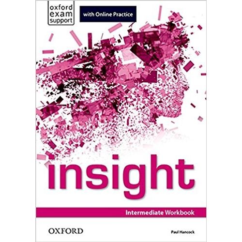 INSIGHT INTERMEDIATE - WORKBOOK + ONLINE PRACTICE