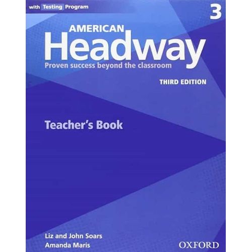 AMERICAN HEADWAY 3 3/ED.- TEACHER'S BOOK AMERICAN HEADWAY 3 3/ED.- TEACHER'S BOOK