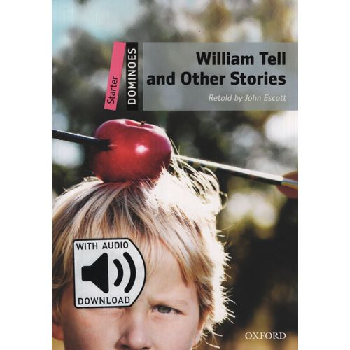 WILLIAM TELL & OTHER STORIES + MP3 AUDIO - DOMINOES STARTER