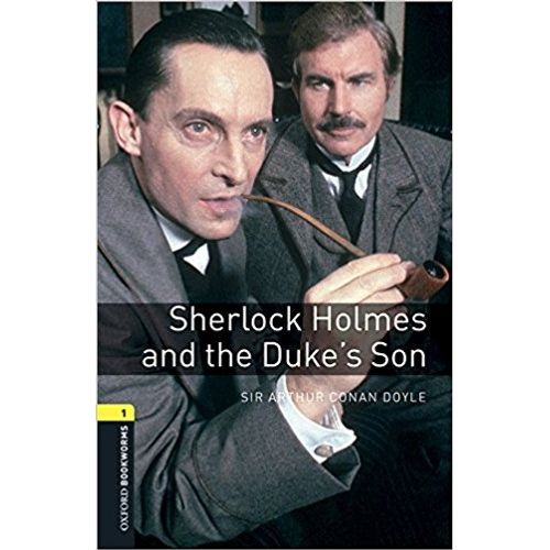 SHERLOCK HOLMES AND THE DUKE'S SON + MP3 AUDIO - OXFORD BOOK