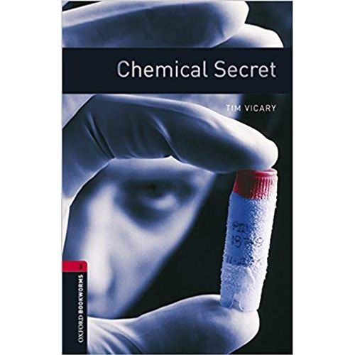 CHEMICAL SECRET + AUDIO PACK - OXFORD BOOKWORMS 3