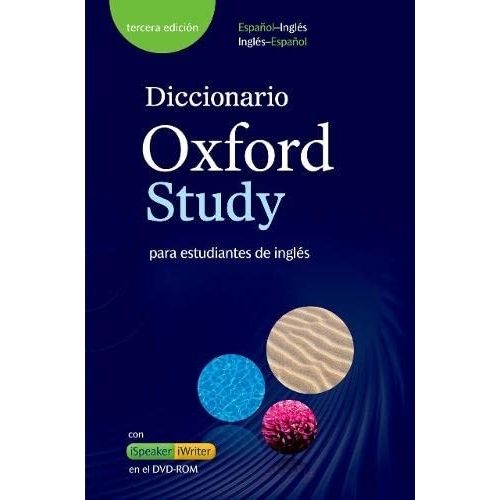 OXF.DICC.STUDY PARA ESTUDIANTES DE INGLES INGLES-ESPAÑOL/ESP OXF.DICC.STUDY PARA ESTUDIANTES DE INGLES INGLES-ESPAÑOL/ESP