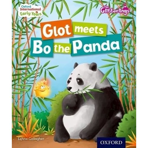 OXF. INT. EARLY YEARS THE GLITTERLINGS: GLOT MEETS BO THE PA OXF. INT. EARLY YEARS THE GLITTERLINGS: GLOT MEETS BO THE PA