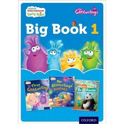 THE GLITTERLINGS BIG BOOK 1 - OXFORD INTERNATIONAL EARLY YEA