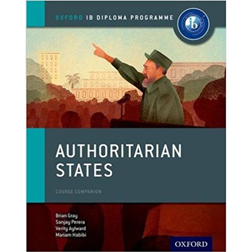 AUTHORITARIAN STATES IB: HISTORY