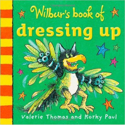 WILBUR'S BOOK OF DRESSING UP