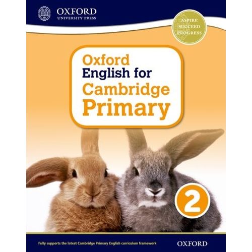 OXFORD ENGLISH FOR CAMBRIDGE PRIMARY 2 - STUDENT BOOK