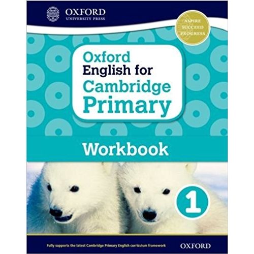 OXFORD ENGLISH FOR CAMBRIDGE PRIMARY 1 - WORKBOOK