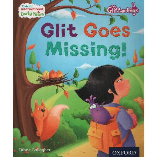 GLIT GOES MISSING! THE GLITTERLINGS - OXF.INTERN. EARLY YEAR