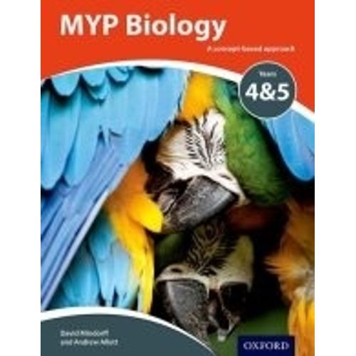 MYP BIOLOGY - A CONCEPT BASED APPROACH - STUDENT'S BOOK
