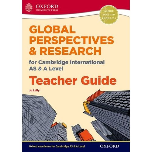 GLOBAL PERSPECTIVES FOR CAMBRIDGE INTERNATIONAL AS & A LEVEL