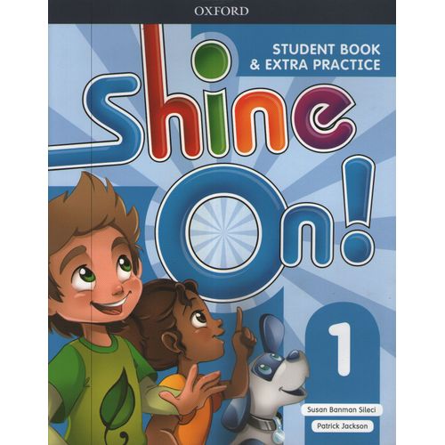SHINE ON 1 - STUDENT'S BOOK + EXTRA PRACTICE