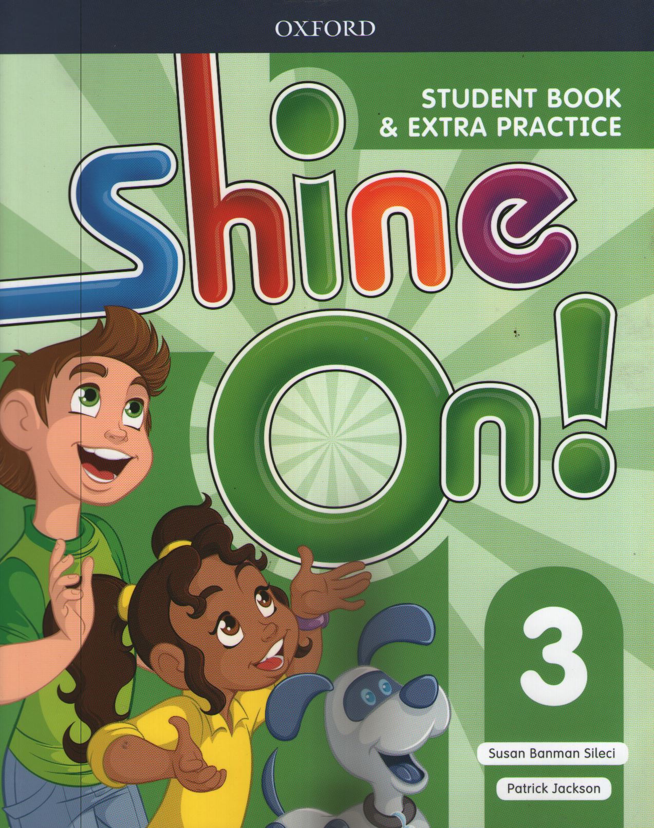 SHINE ON 3 - STUDENT'S BOOK + EXTRA PRACTICE