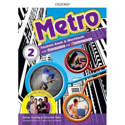 METRO 2 - STUDENT'S BOOK + WORKBOOK  + ONLINE HOMEWORK + SMA
