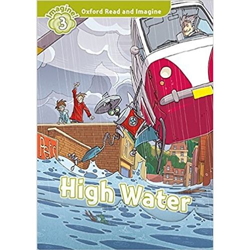 HIGH WATER + MP3 PACK - READ AND IMAGINE 3 HIGH WATER + MP3 PACK - READ AND IMAGINE 3