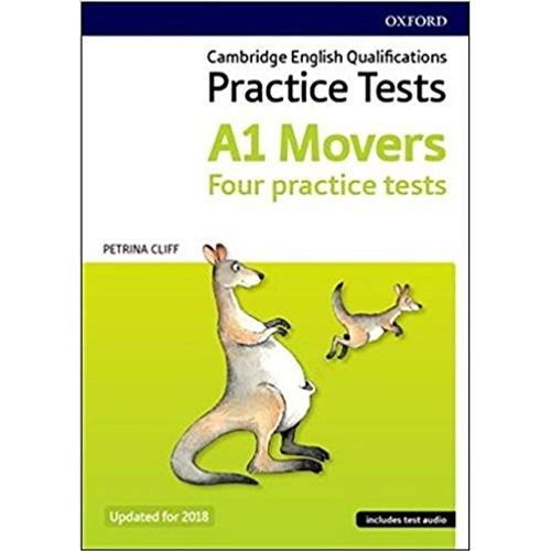 PRACTICE TESTS A1 MOVERS 2018 - FOUR PRACTICE TESTS - CLIFF,