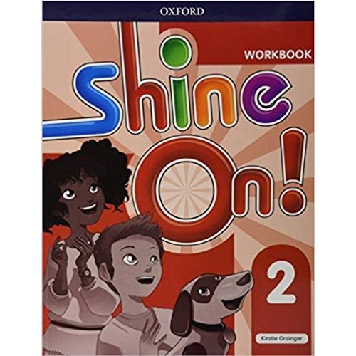 SHINE ON 2 - WORKBOOK