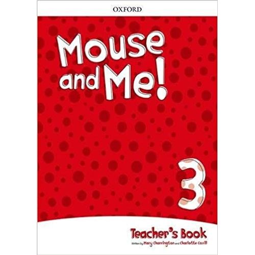 MOUSE AND ME 3 - TEACHER'S BOOK PACK