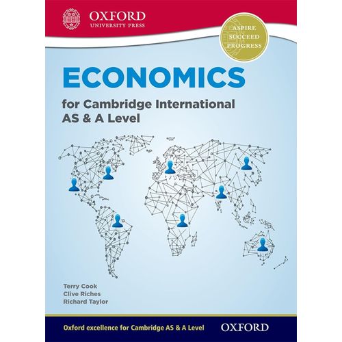 ECONOMICS FOR CAMBRIDGE INTERNATIONAL AS AND A LEVEL - STUDE
