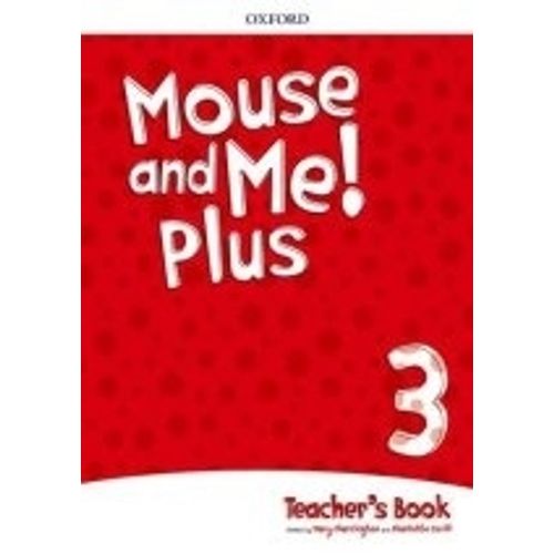 MOUSE AND ME PLUS 3 - TEACHER'S BOOK PACK