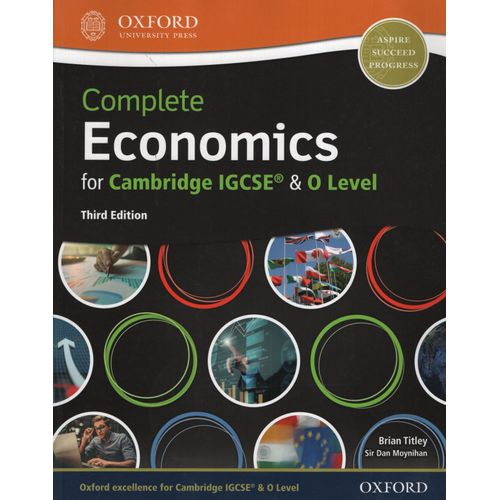 COMPLETE ECONOMICS FOR CAMBRIDGE IGCSE & O LEVEL (3RD.EDITIO