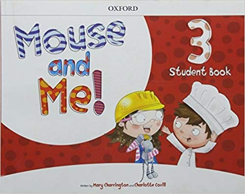 MOUSE AND ME 3 - STUDENT'S BOOK PACK (LINGOKIDS APP)