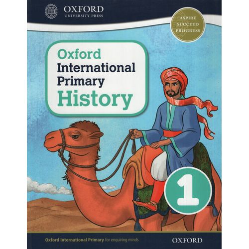 OXFORD INTERNATIONAL PRIMARY HISTORY 1 - STUDENT'S BOOK