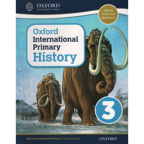 OXFORD INTERNATIONAL PRIMARY HISTORY 3 - STUDENT'S BOOK