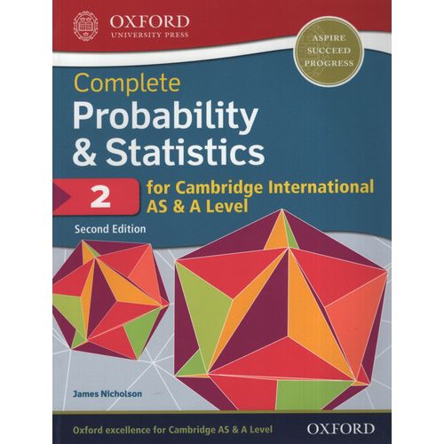 COMPLETE PROBABILITY & STATISTICS 2 FOR CAMBRIDGE INTERNATIO