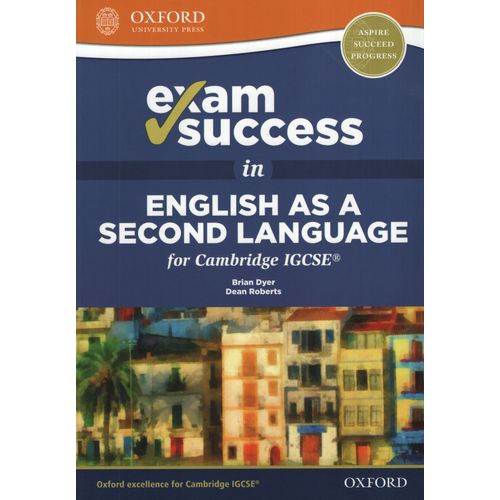 EXAM SUCCESS IN ENGLISH AS A SECOND LANGUAGE FOR CAMBRIDGE I