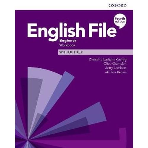 ENGLISH FILE BEGINNER 4TH.EDITION - WORKBOOK NO KEY
