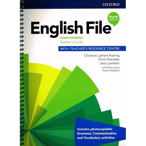 ENGLISH FILE INTERMEDIATE (4TH.EDITION) - TEACHER'S BOOK + R