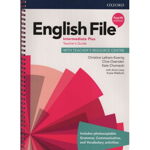 ENGLISH FILE INTERMEDIATE PLUS (4TH.EDITION) - TEACHER'S BOO