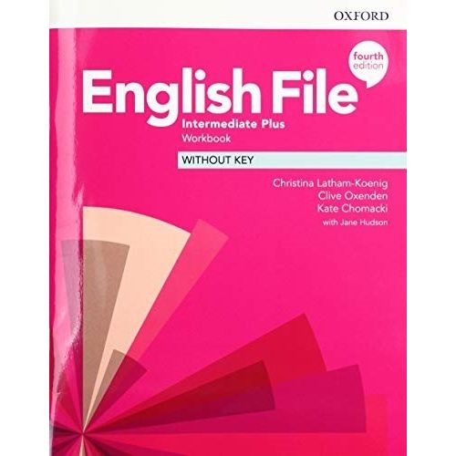 ENGLISH FILE INTERMEDIATE PLUS (4TH.EDITION) - WORKBOOK NO K