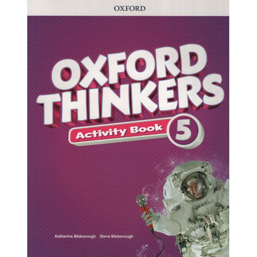 OXFORD THINKERS 5 - WORKBOOK OXFORD THINKERS 5 - WORKBOOK