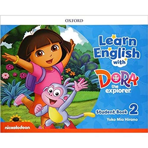 LEARN ENGLISH WITH DORA THE EXPLORER 2 - STUDENT'S BOOK