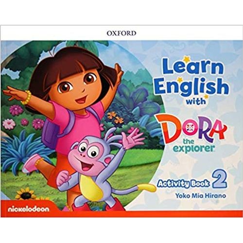 LEARN ENGLISH WITH DORA THE EXPLORER 2 - ACTIVITY BOOK