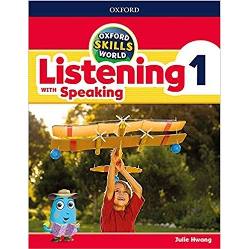 LISTENING WITH SPEAKING 1 OXFORD SKILLS WORLD - STUDENT'S BO