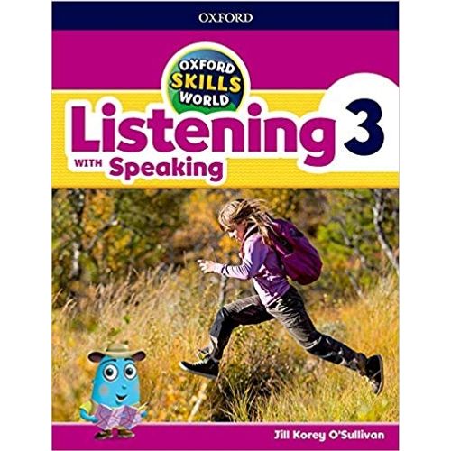 LISTENING WITH SPEAKING 3 OXFORD SKILLS WORLD - STUDENT'S BO