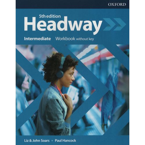 HEADWAY INTERMEDIATE (5TH.EDITION) - WORKBOOK NO KEY