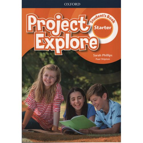 PROJECT EXPLORE STARTER - STUDENT'S BOOK
