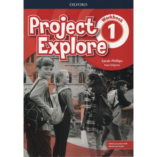 PROJECT EXPLORE 1 - WORKBOOK + ONLINE PRACTICE + ONLINE AUDI
