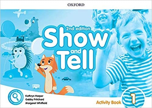 SHOW AND TELL 1 (2ND.EDITION) - ACTIVITY BOOK