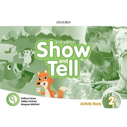 SHOW AND TELL 2 (2ND.EDITION) - ACTIVITY BOOK
