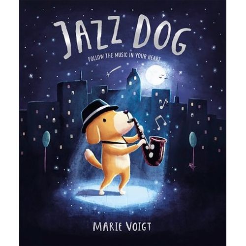JAZZ DOG - FOLLOW THE MUSIC IN YOUR HEART
