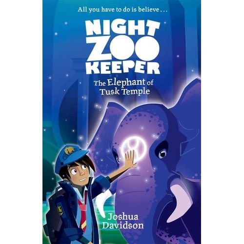 NIGHT ZOOKEEPER: THE ELEPHANT OF TUSK TEMPLE NIGHT ZOOKEEPER: THE ELEPHANT OF TUSK TEMPLE